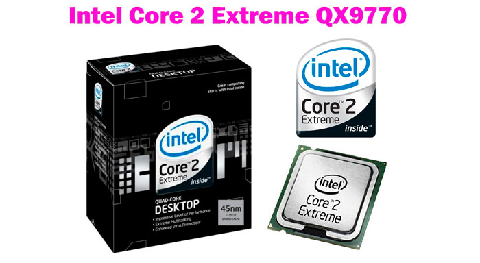 Intel Core 2 Extreme QX9770 - самый мощный процессор на 775 сокете